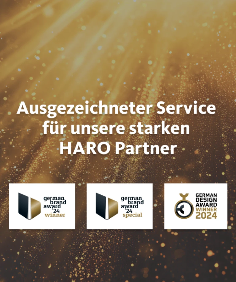 Ausgezeichneter Service für unsere starken HARO Partner