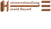 Bayerl Holzwarenhandel